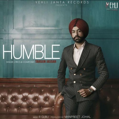 Humble Tarsem Jassar mp3 song ringtone, Humble Tarsem Jassar Ringtone Download - RiskyJatt.Com