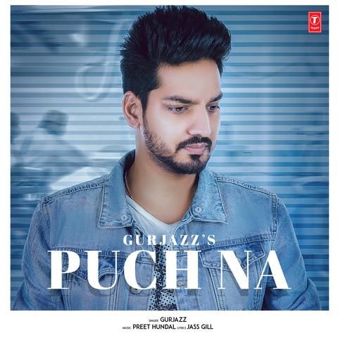 Puch Na GurJazz mp3 song ringtone, Puch Na GurJazz Ringtone Download - RiskyJatt.Com