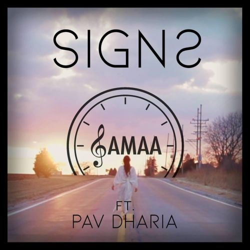 Signs Samaa, Pav Dharia mp3 song ringtone, Signs Samaa, Pav Dharia Ringtone Download - RiskyJatt.Com