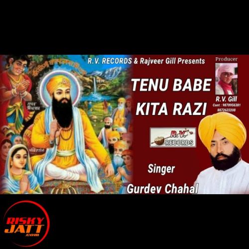 Tenu Babe Kita Razi Gurdev Chahal mp3 song ringtone, Tenu Babe Kita Razi Gurdev Chahal Ringtone Download - RiskyJatt.Com