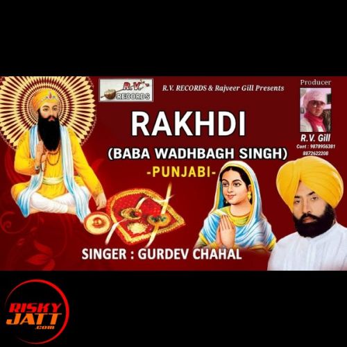 Rakhdi Gurdev Chahal mp3 song ringtone, Rakhdi Gurdev Chahal Ringtone Download - RiskyJatt.Com