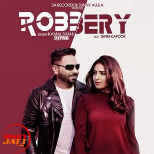 Robbery Kamal Shahi mp3 song ringtone, Robbery Kamal Shahi Ringtone Download - RiskyJatt.Com