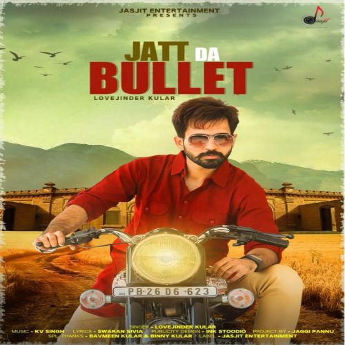 Jatt Da Bullet Lovejinder Kular mp3 song ringtone, Jatt Da Bullet Lovejinder Kular Ringtone Download - RiskyJatt.Com