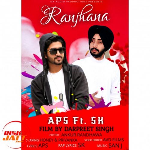 Ranjhana Aps, Sk mp3 song ringtone, Ranjhana Aps, Sk Ringtone Download - RiskyJatt.Com