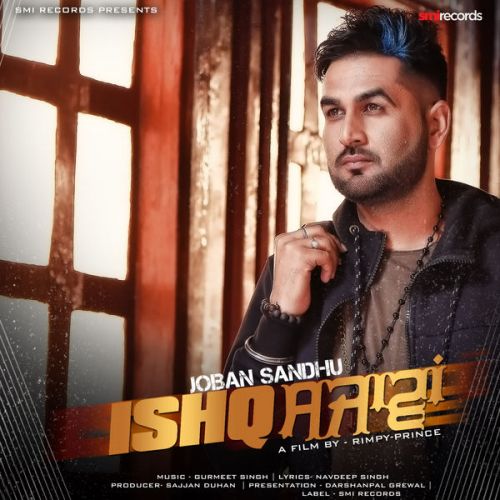 Ishq Sajawan Joban Sandhu mp3 song ringtone, Ishq Sajawan Joban Sandhu Ringtone Download - RiskyJatt.Com