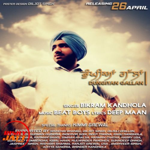 Dungiyan Gallan Bikram Kandhola mp3 song ringtone, Dungiyan Gallan Bikram Kandhola Ringtone Download - RiskyJatt.Com