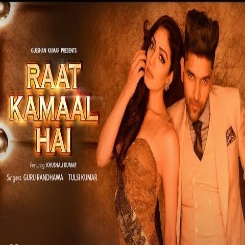 Ratt Kamaal Hai Guru Randhawa, Tulsi Kumar mp3 song ringtone, Ratt Kamaal Hai Guru Randhawa, Tulsi Kumar Ringtone Download - RiskyJatt.Com