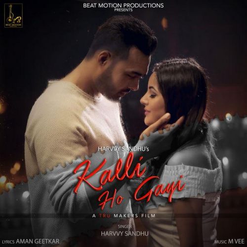 Kalli Ho Gayi Harvvy Sandhu mp3 song ringtone, Kalli Ho Gayi Harvvy Sandhu Ringtone Download - RiskyJatt.Com