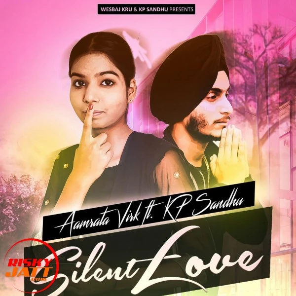 Aamrata Virk and Kp Sandhu New Songs and Top 20 Albums