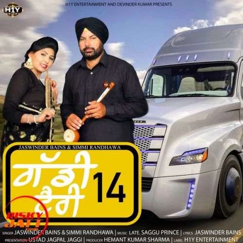 Gaddi 14 Tyre Jaswinder Bains, Simmi Randhawa mp3 song ringtone, Gaddi 14 Tyre Jaswinder Bains, Simmi Randhawa Ringtone Download - RiskyJatt.Com