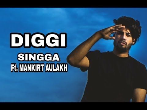 Diggi Singga, Mankirt Aulakh mp3 song ringtone, Diggi Singga, Mankirt Aulakh Ringtone Download - RiskyJatt.Com