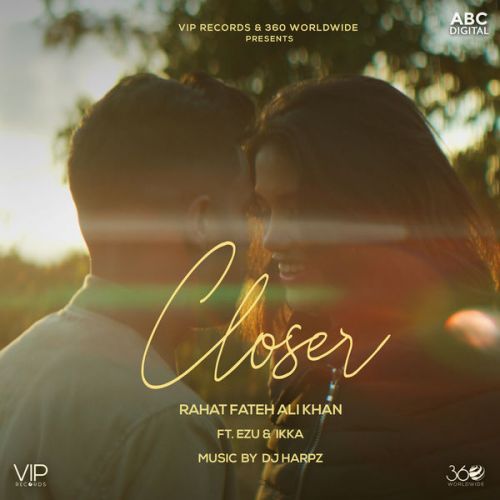 Closer Rahat Fateh Ali Khan, Ezu, Ikka mp3 song ringtone, Closer Rahat Fateh Ali Khan, Ezu, Ikka Ringtone Download - RiskyJatt.Com