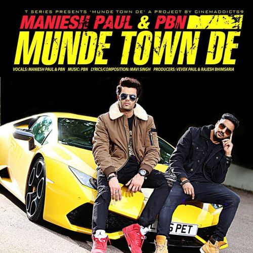 Munde Town De Maniesh Paul, PBN mp3 song ringtone, Munde Town De Maniesh Paul, PBN Ringtone Download - RiskyJatt.Com