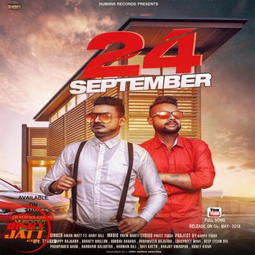 24 September Aman Matt, Hany Gill mp3 song ringtone, 24 September Aman Matt, Hany Gill Ringtone Download - RiskyJatt.Com