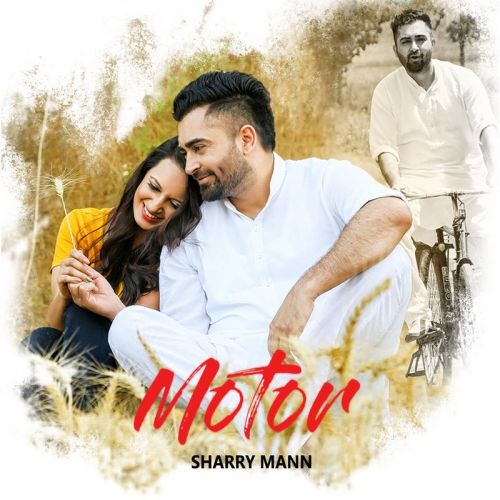 Motor Sharry Mann mp3 song ringtone, Motor Sharry Mann Ringtone Download - RiskyJatt.Com