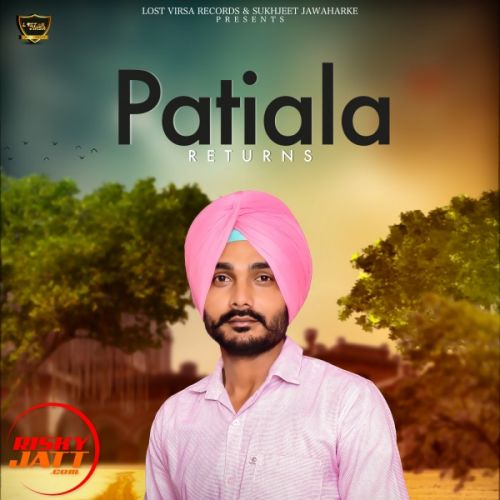 Patiala Returns Jassi Kotla mp3 song ringtone, Patiala Returns Jassi Kotla Ringtone Download - RiskyJatt.Com