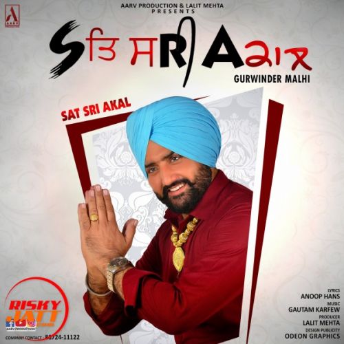 Sat Sri Akal Gurwinder Malhi mp3 song ringtone, Sat Sri Akal Gurwinder Malhi Ringtone Download - RiskyJatt.Com