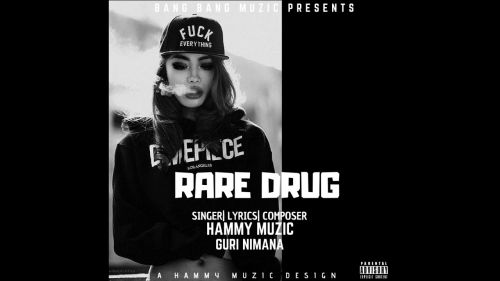 Rare Drug Hammy Muzic mp3 song ringtone, Rare Drug Hammy Muzic Ringtone Download - RiskyJatt.Com