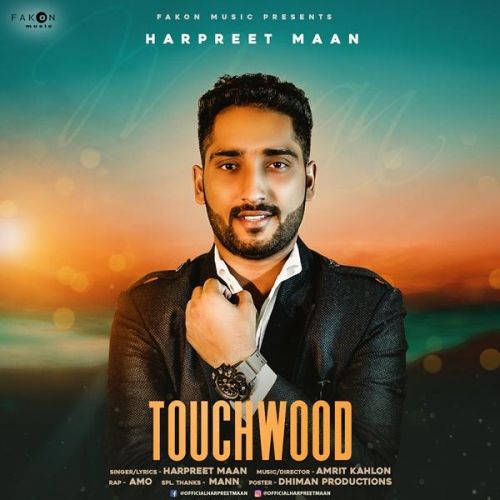 Touchwood Harpreet Maan, Amo mp3 song ringtone, Touchwood Harpreet Maan, Amo Ringtone Download - RiskyJatt.Com