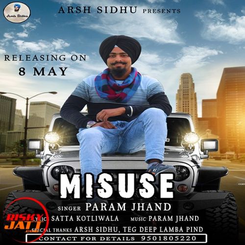 Misuse Param Jhand mp3 song ringtone, Misuse Param Jhand Ringtone Download - RiskyJatt.Com