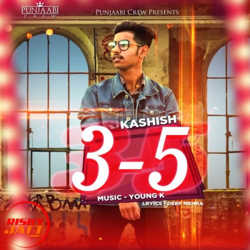 3-5 Kashish mp3 song ringtone, 3-5 Kashish Ringtone Download - RiskyJatt.Com