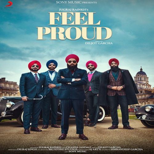 Feel Proud Jugraj Rainkh mp3 song ringtone, Feel Proud Jugraj Rainkh Ringtone Download - RiskyJatt.Com