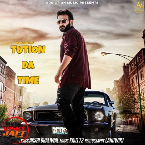 Tution Da Time Lakshh mp3 song ringtone, Tution Da Time Lakshh Ringtone Download - RiskyJatt.Com