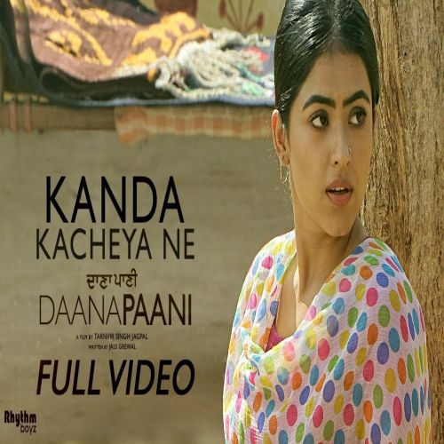 Kanda Kacheya Ne (Daana Paani) Jyotica Tangri mp3 song ringtone, Kanda Kacheya Ne (Daana Paani) Jyotica Tangri Ringtone Download - RiskyJatt.Com