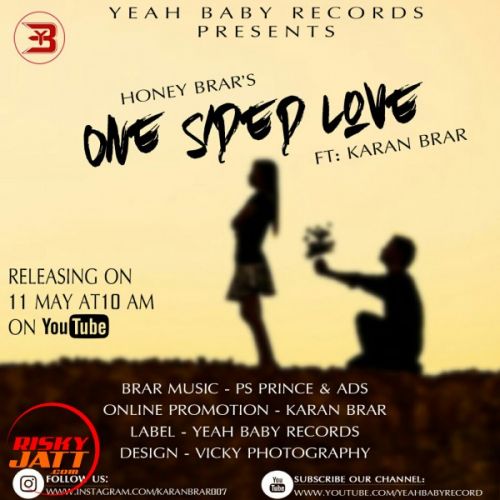 One Sided Love Brar Honey, Karan Brar mp3 song ringtone, One Sided Love Brar Honey, Karan Brar Ringtone Download - RiskyJatt.Com