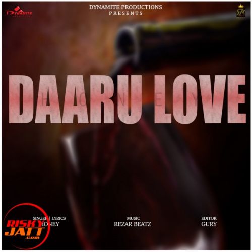 Daaru Love Honey mp3 song ringtone, Daaru Love Honey Ringtone Download - RiskyJatt.Com