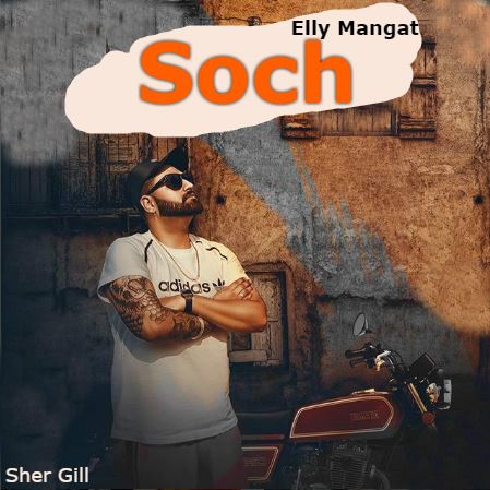 Soch Elly Mangat mp3 song ringtone, Soch Elly Mangat Ringtone Download - RiskyJatt.Com