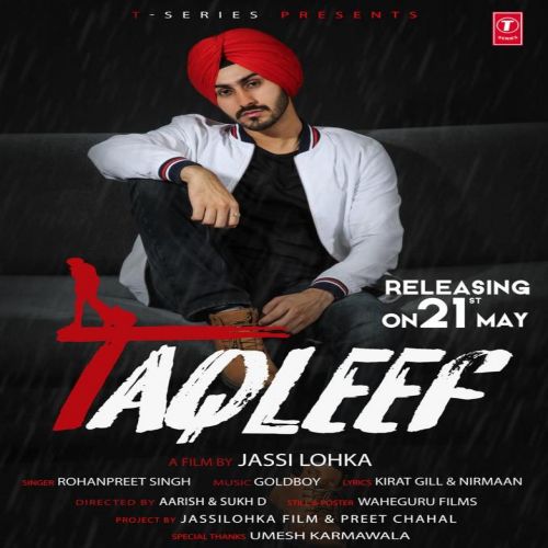 Taqleef Rohanpreet Singh mp3 song ringtone, Taqleef Rohanpreet Singh Ringtone Download - RiskyJatt.Com