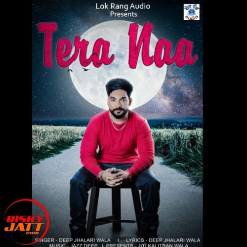 Tera Naa Deep Jhalari Wala mp3 song ringtone, Tera Naa Deep Jhalari Wala Ringtone Download - RiskyJatt.Com