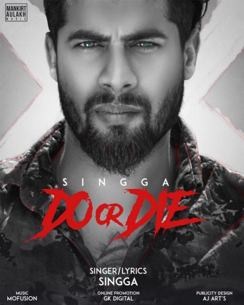 Do Or Die Singga mp3 song ringtone, Do Or Die Singga Ringtone Download - RiskyJatt.Com