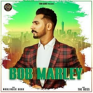 Bob Marley Manjinder Brar mp3 song ringtone, Bob Marley Manjinder Brar Ringtone Download - RiskyJatt.Com