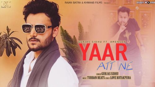 Yaar Att Ne Gurjas Sidhu mp3 song ringtone, Yaar Att Ne Gurjas Sidhu Ringtone Download - RiskyJatt.Com