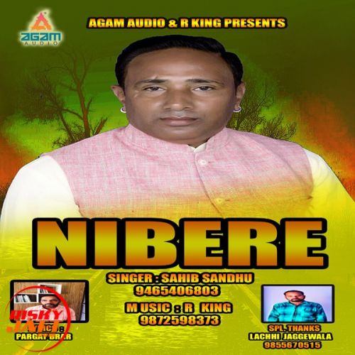 Nibere Sahib Sandhu mp3 song ringtone, Nibere Sahib Sandhu Ringtone Download - RiskyJatt.Com