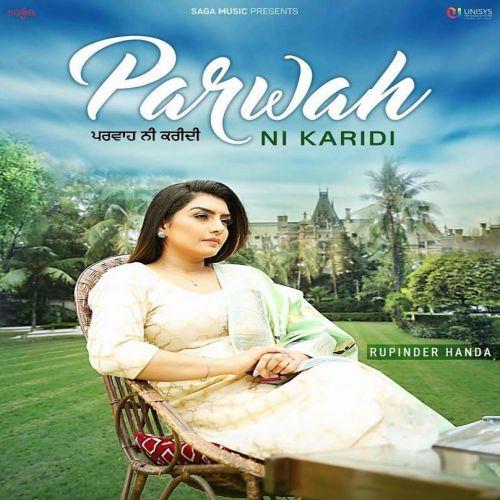 Parwah Ni Karidi Rupinder Handa mp3 song ringtone, Parwah Ni Karidi Rupinder Handa Ringtone Download - RiskyJatt.Com