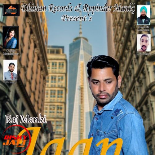 Raj Manki new songs on riskyjatt. Download Raj Manki albums and top 20 songs