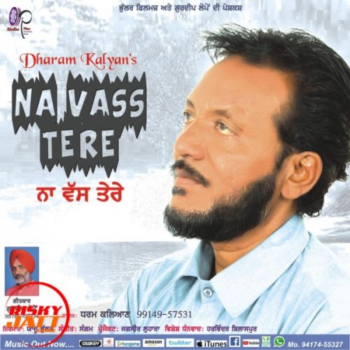 Na Vass Tere Dharam Kalyan mp3 song ringtone, Na Vass Tere Dharam Kalyan Ringtone Download - RiskyJatt.Com