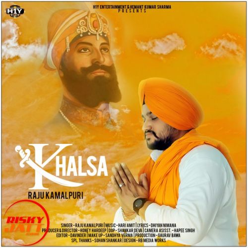 Khalsa Raju Kamalpuri mp3 song ringtone, Khalsa Raju Kamalpuri Ringtone Download - RiskyJatt.Com