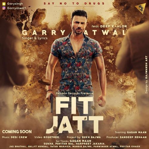 Fit Jatt Deep Kahlon, Garry Atwal mp3 song ringtone, Fit Jatt Deep Kahlon, Garry Atwal Ringtone Download - RiskyJatt.Com