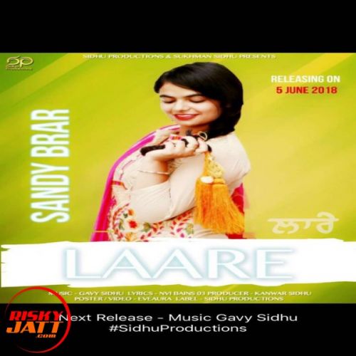 Laare Sandy Brar, Gavy Sidhu mp3 song ringtone, Laare Sandy Brar, Gavy Sidhu Ringtone Download - RiskyJatt.Com