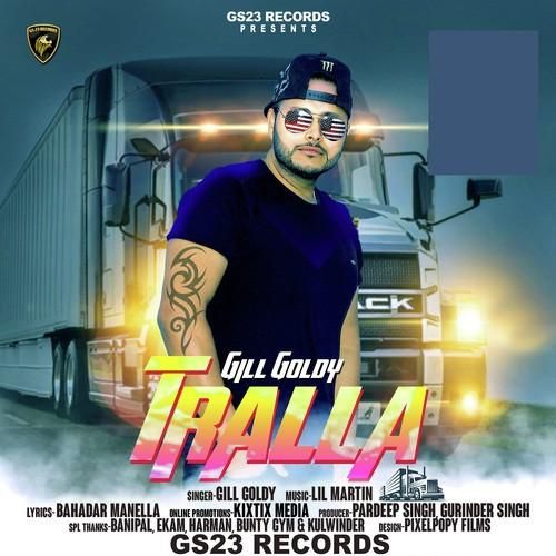 Tralla Leya Gill Goldy mp3 song ringtone, Tralla Leya Gill Goldy Ringtone Download - RiskyJatt.Com