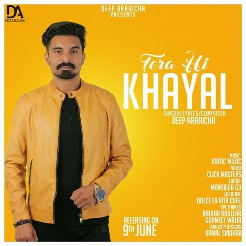 Tera Hi Khayal Deep Arraicha mp3 song ringtone, Tera Hi Khayal Deep Arraicha Ringtone Download - RiskyJatt.Com