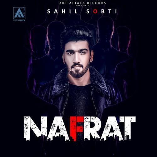 Nafrat Sahil Sobti mp3 song ringtone, Nafrat Sahil Sobti Ringtone Download - RiskyJatt.Com