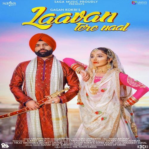 Laavan Tere Naal Gagan Kokri mp3 song ringtone, Laavan Tere Naal Gagan Kokri Ringtone Download - RiskyJatt.Com