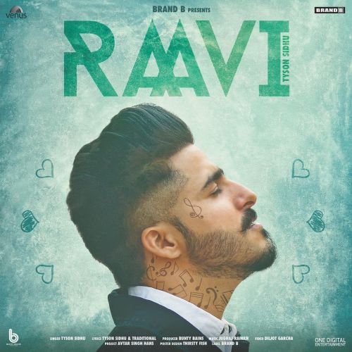 Raavi Tyson Sidhu mp3 song ringtone, Raavi Tyson Sidhu Ringtone Download - RiskyJatt.Com