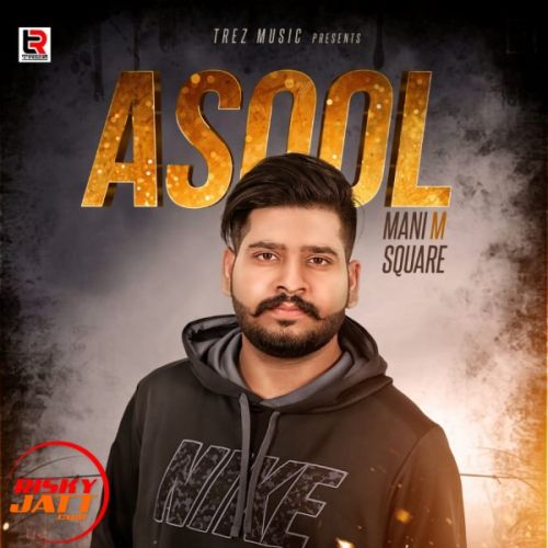 Asool Mani M Square mp3 song ringtone, Asool Mani M Square Ringtone Download - RiskyJatt.Com