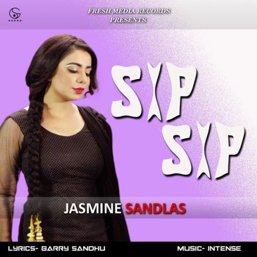 Sip Sip Jasmine Sandlas mp3 song ringtone, Sip Sip Jasmine Sandlas Ringtone Download - RiskyJatt.Com